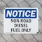 Signmission Non-Road Diesel Fuel Only OSHA Notice Sign, Plastic, 14in W x 10in L, 2PK OS-2PACK-NS-P-1014-L-15114 - alternate 6